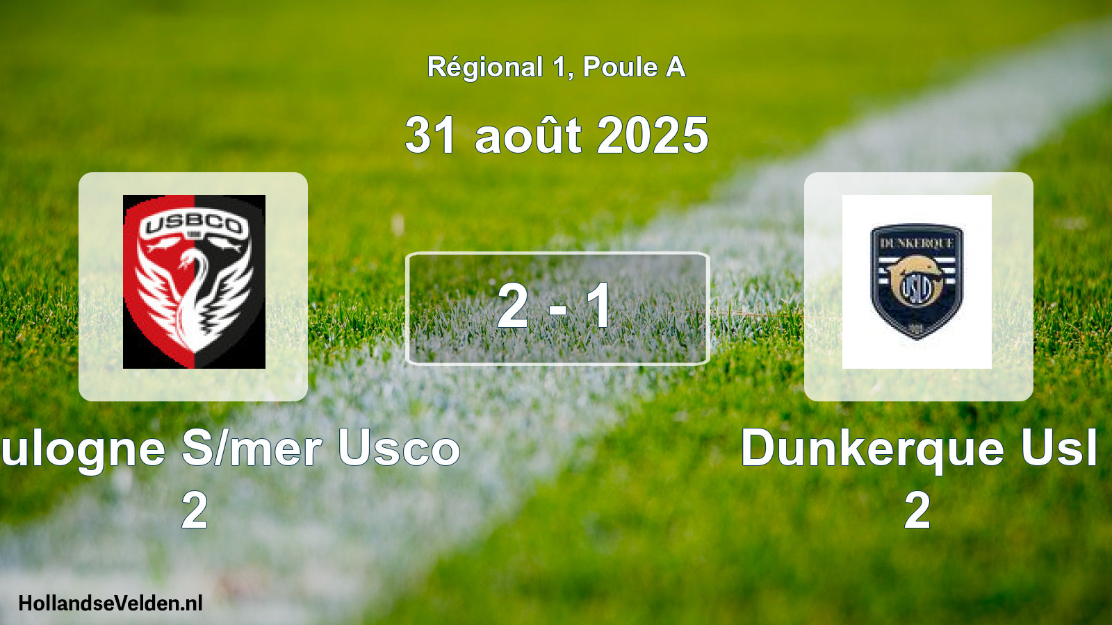 Gespeelde wedstrijd: Boulogne S/mer Usco 2 - Dunkerque Usl 2 2 - 1 (31 août 2025)