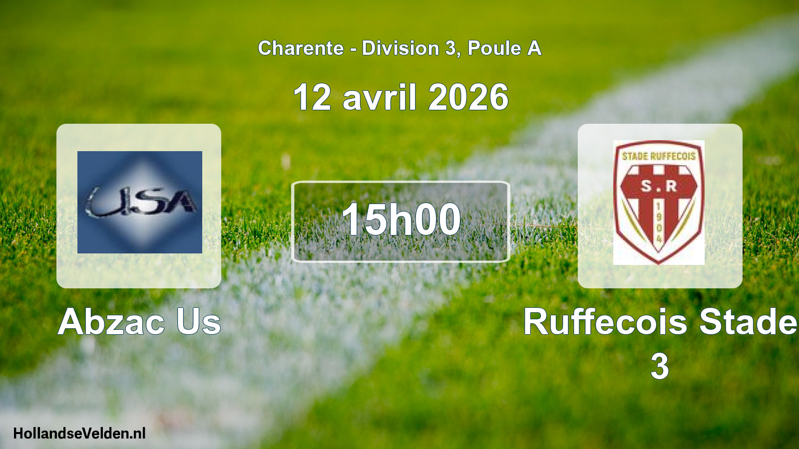 Geplande wedstrijd: Abzac Us - Ruffecois Stade 3 (12 avril 2026)