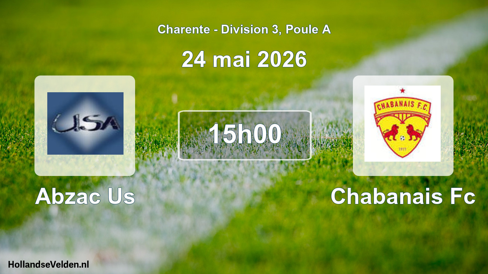 Geplande wedstrijd: Abzac Us - Chabanais Fc (24 mai 2026)