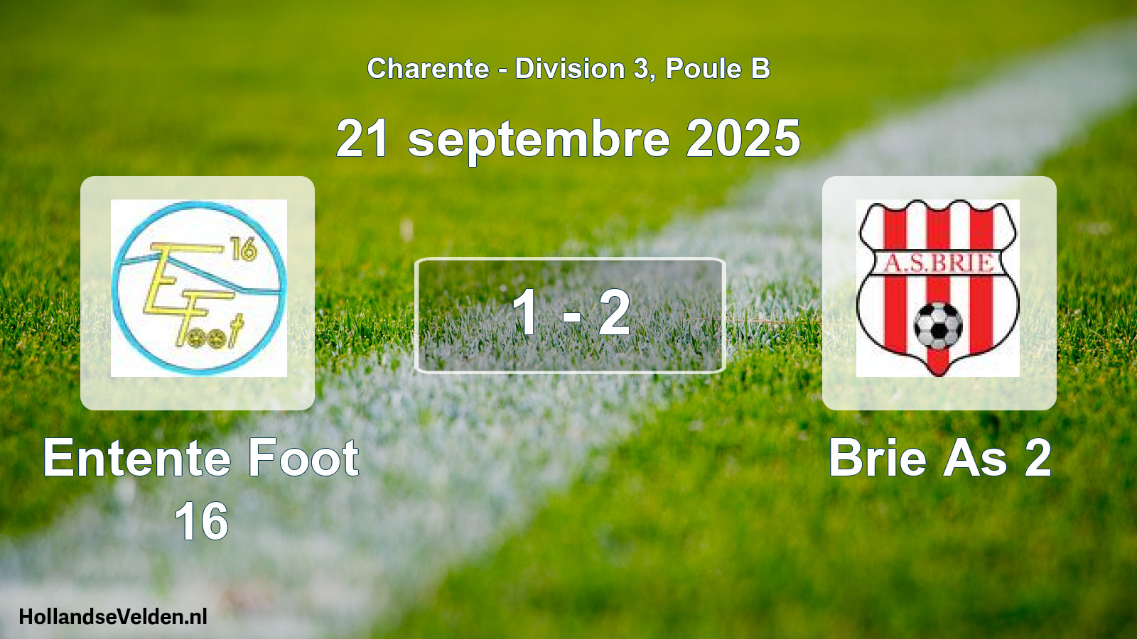 Total number of matches played: Entente Foot 16 - Brie As 2 1 - 2 (21 September 2025)