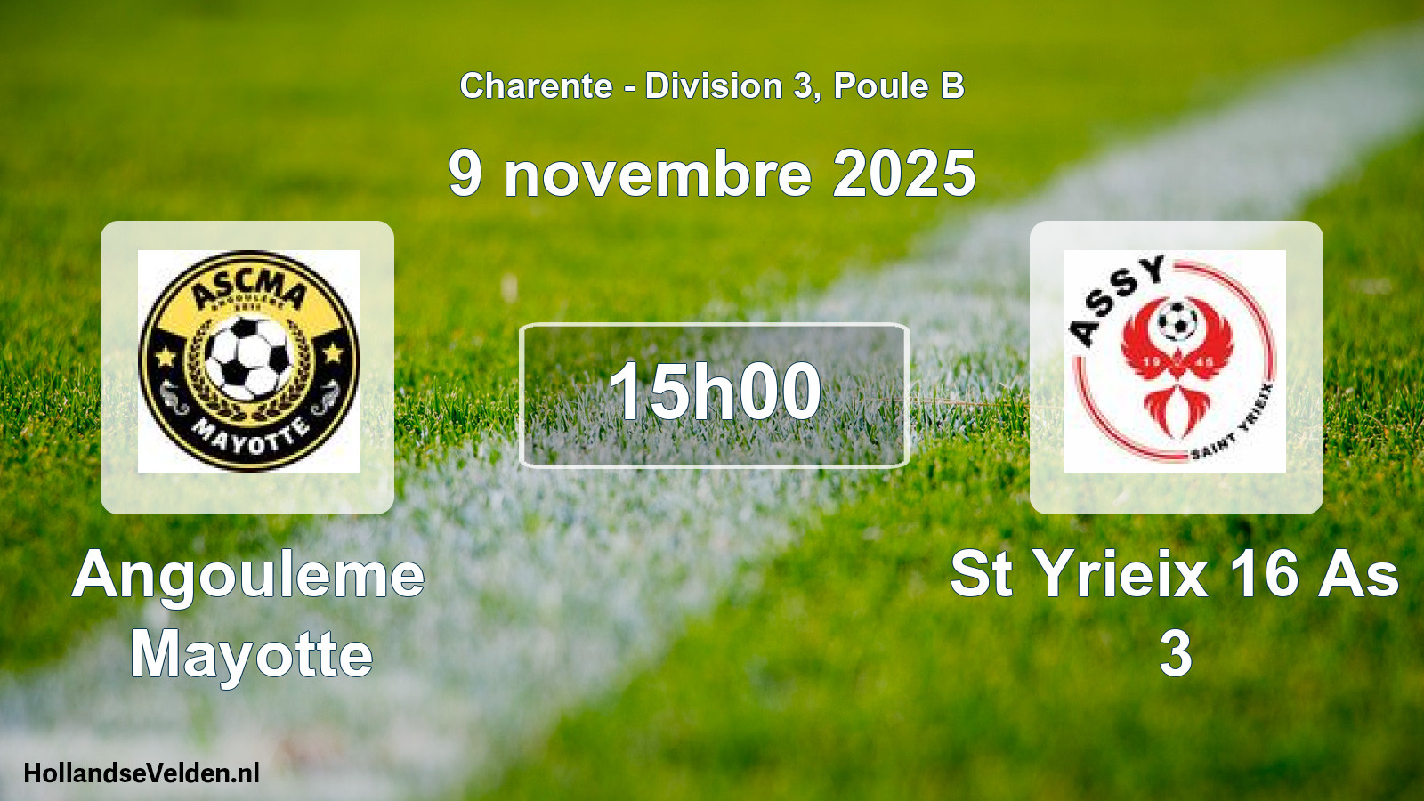 Scheduled Match: Angouleme Mayotte - St Yrieix 16 As 3 (9 November 2025)
