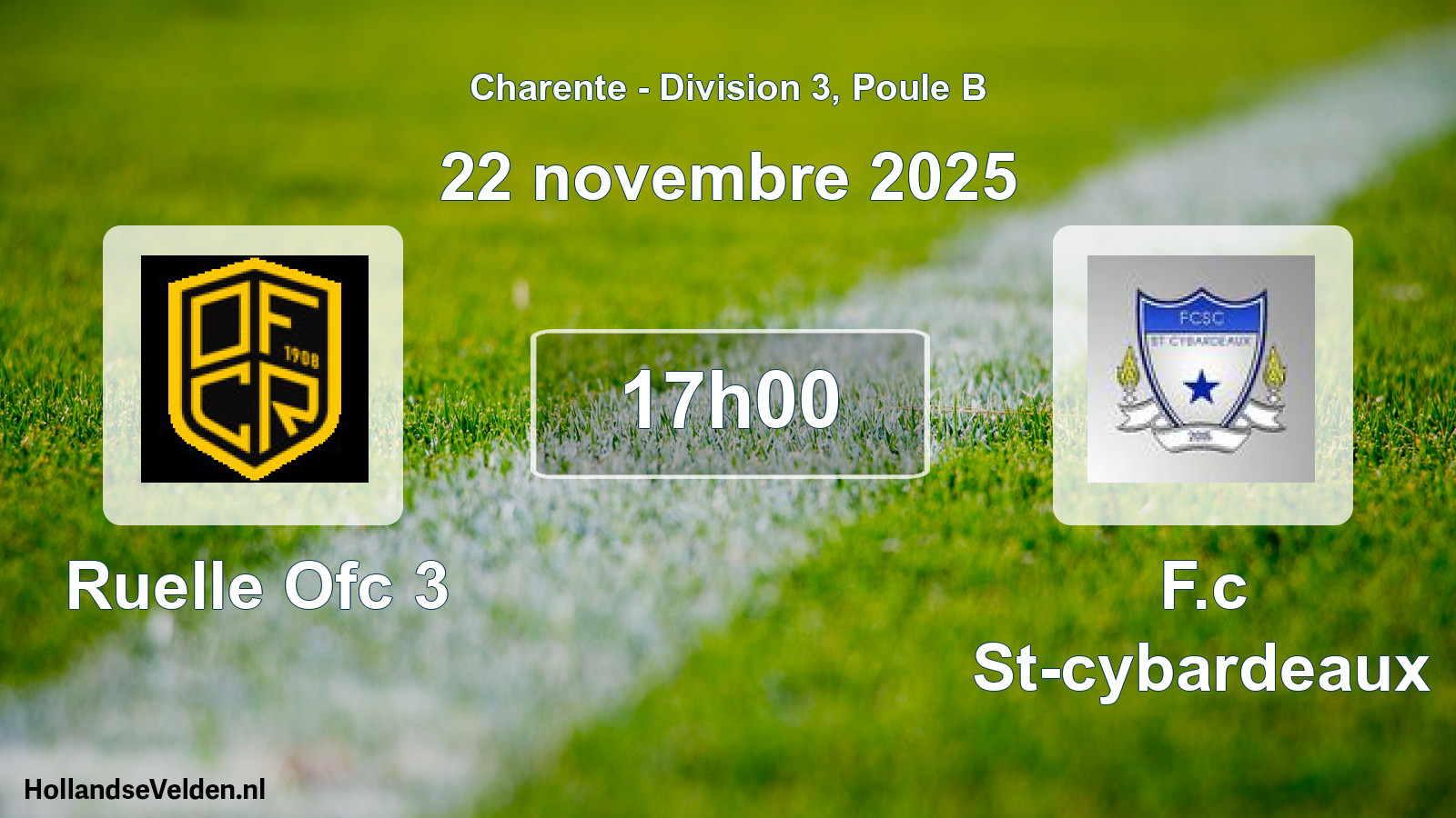 Scheduled Match: Ruelle Ofc 3 - F.c St-cybardeaux (22 November 2025)