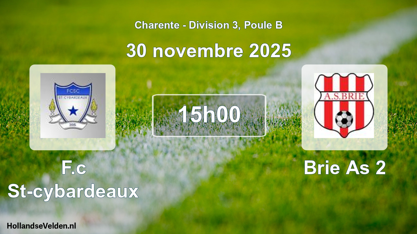 Geplande wedstrijd: F.c St-cybardeaux - Brie As 2 (30 november 2025)