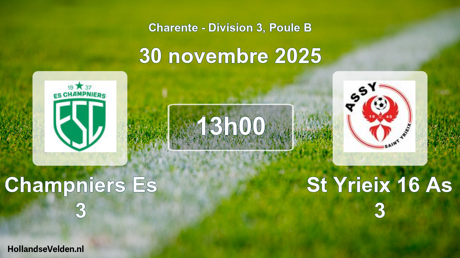 Geplande wedstrijd: Champniers Es 3 - St Yrieix 16 As 3 (30 november 2025)