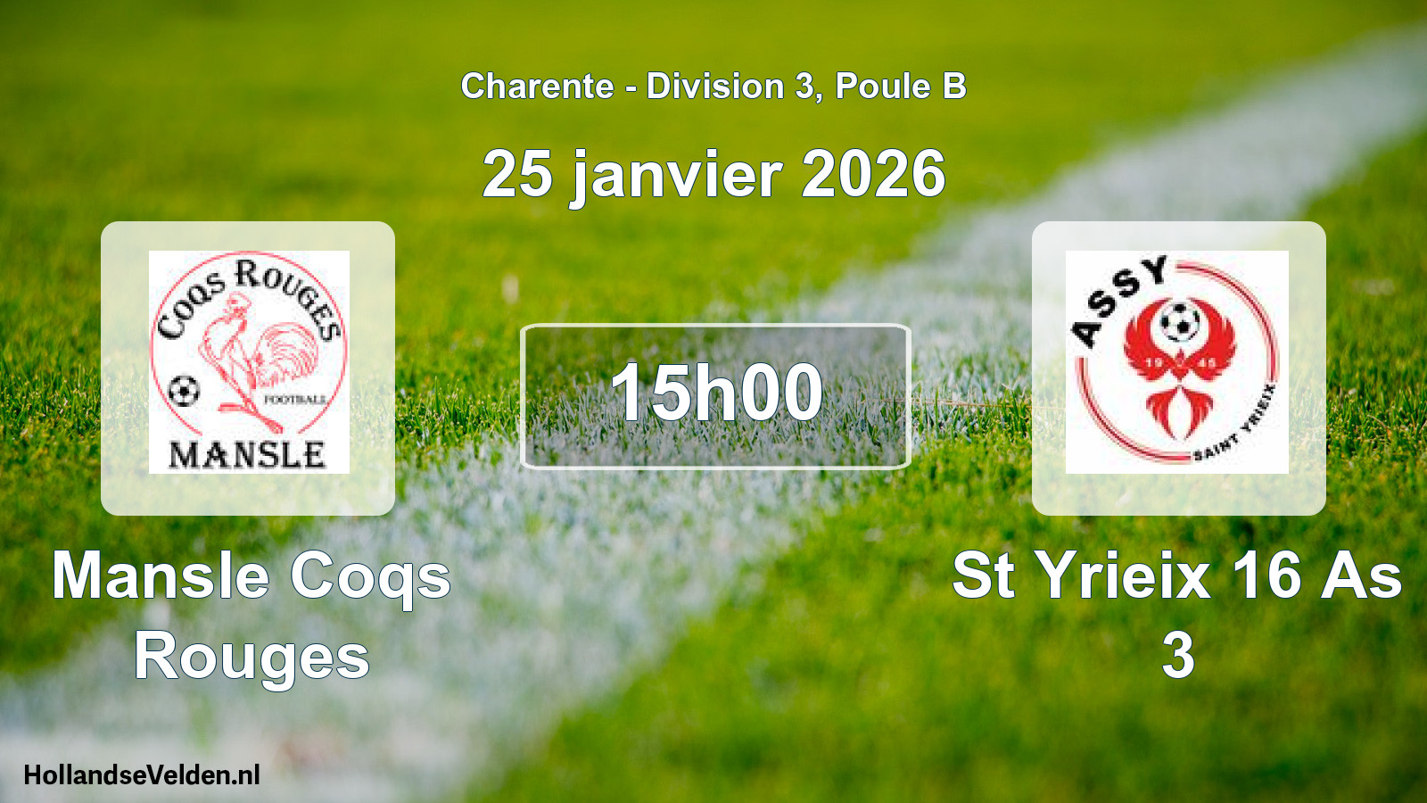 Geplande wedstrijd: Mansle Coqs Rouges - St Yrieix 16 As 3 (25 janvier 2026)