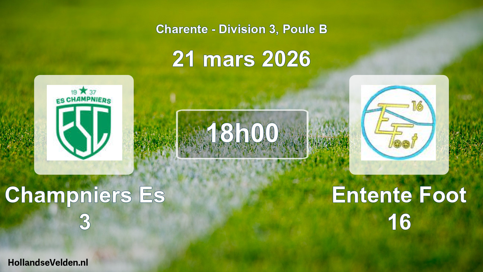 Geplande wedstrijd: Champniers Es 3 - Entente Foot 16 (21 maart 2026)