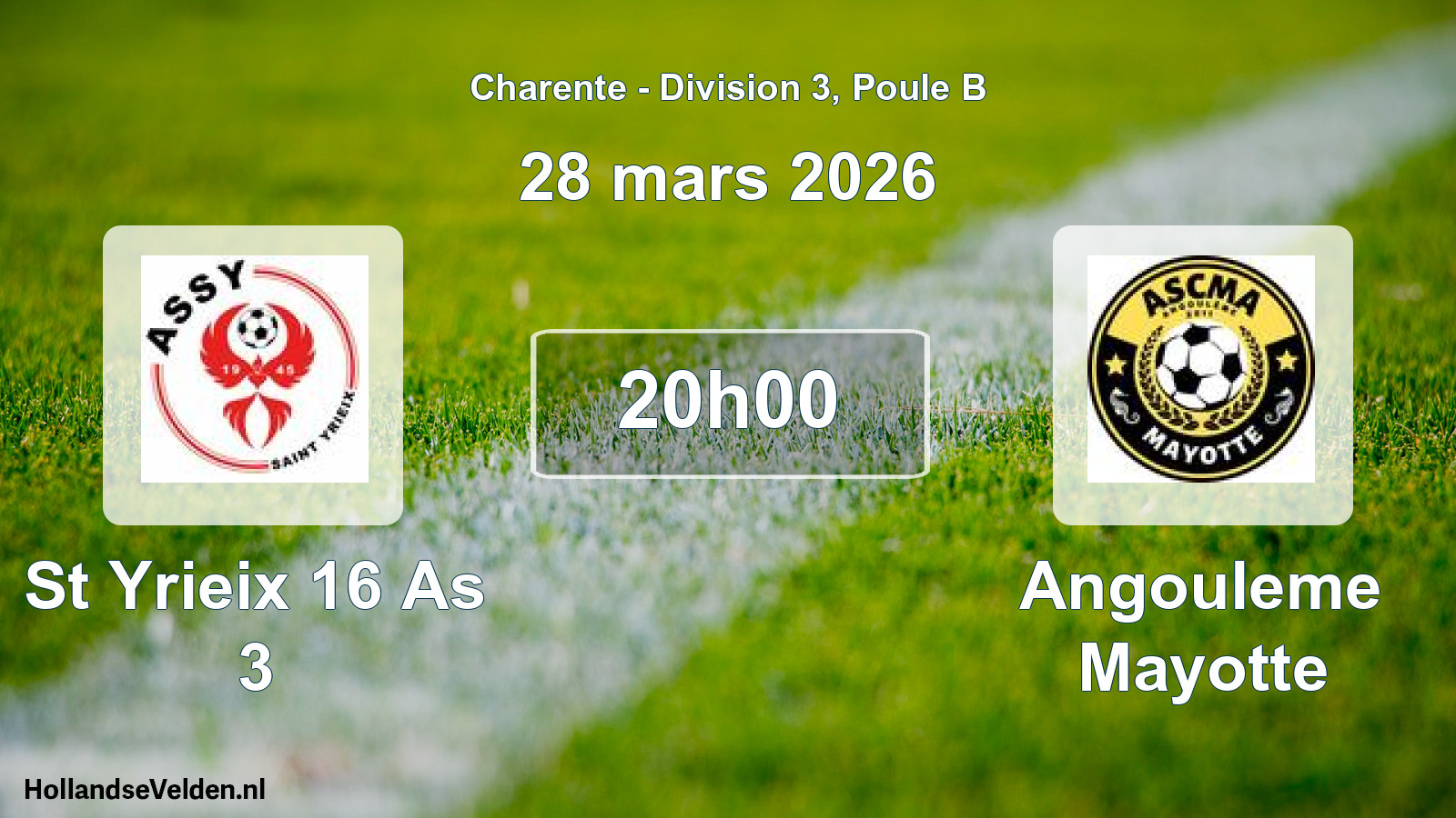 Scheduled Match: St Yrieix 16 As 3 - Angouleme Mayotte (28 March 2026)
