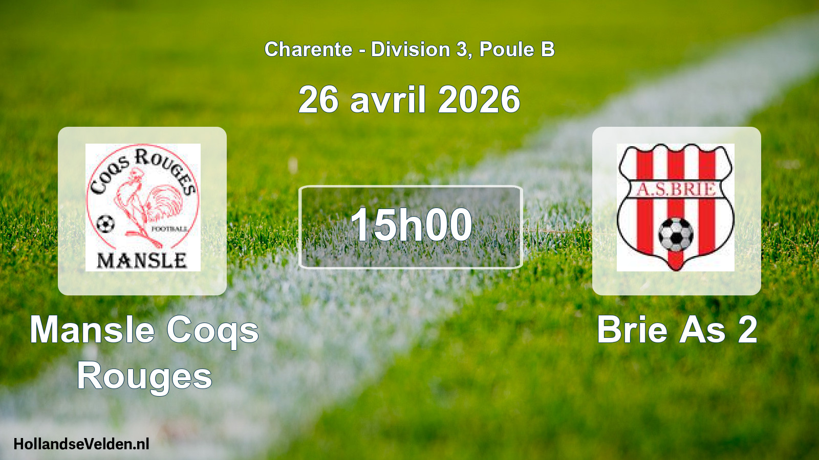 Geplande wedstrijd: Mansle Coqs Rouges - Brie As 2 (26 avril 2026)