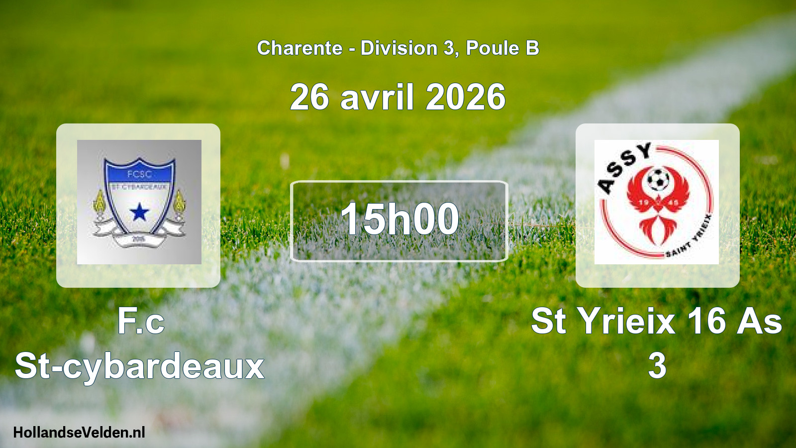 Geplande wedstrijd: F.c St-cybardeaux - St Yrieix 16 As 3 (26 april 2026)