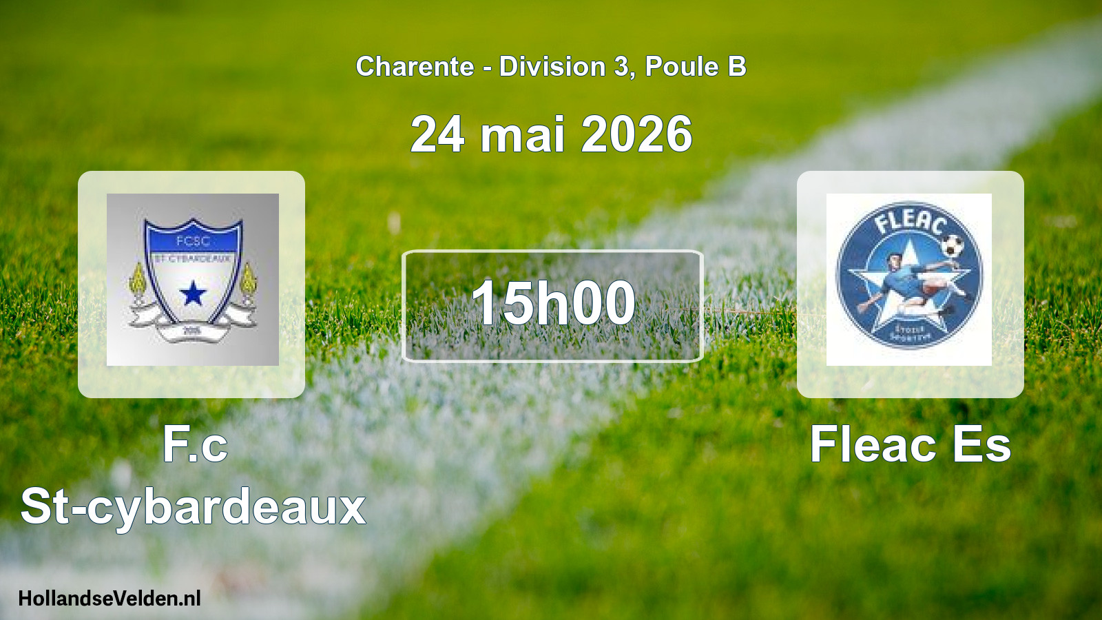 Geplande wedstrijd: F.c St-cybardeaux - Fleac Es (24 mai 2026)
