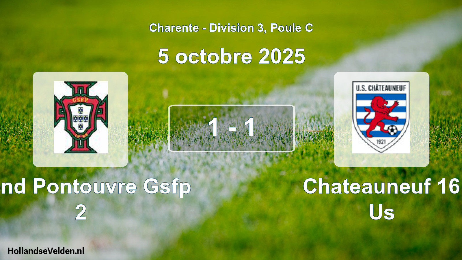 Gespeelde wedstrijd: Gond Pontouvre Gsfp 2 - Chateauneuf 16 Us 1 - 1 (5 octobre 2025)