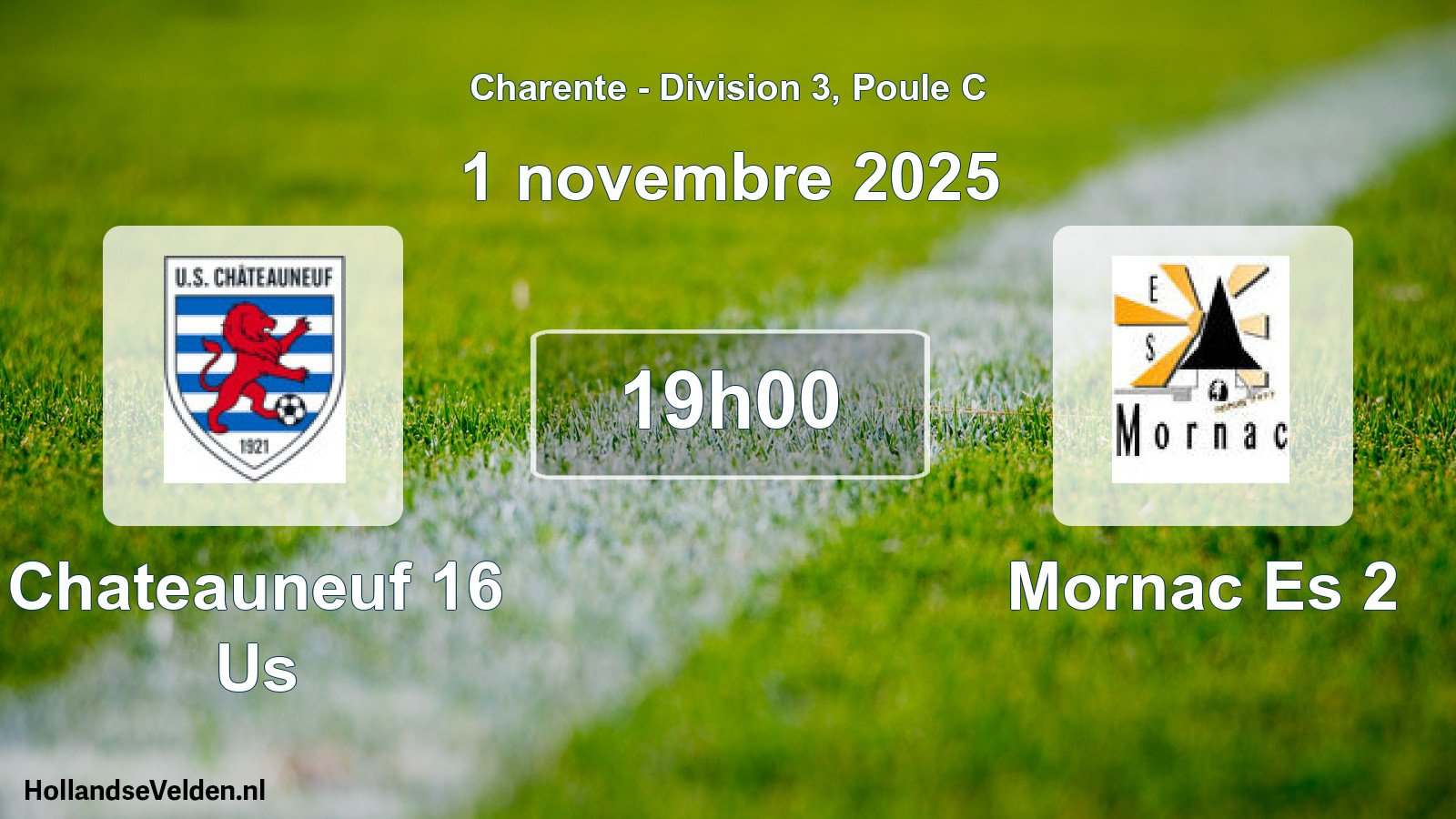Geplande wedstrijd: Chateauneuf 16 Us - Mornac Es 2 (1 november 2025)