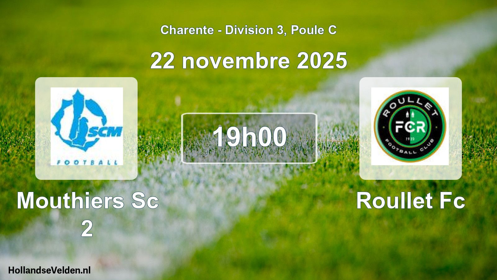 Geplande wedstrijd: Mouthiers Sc 2 - Roullet Fc (22 november 2025)