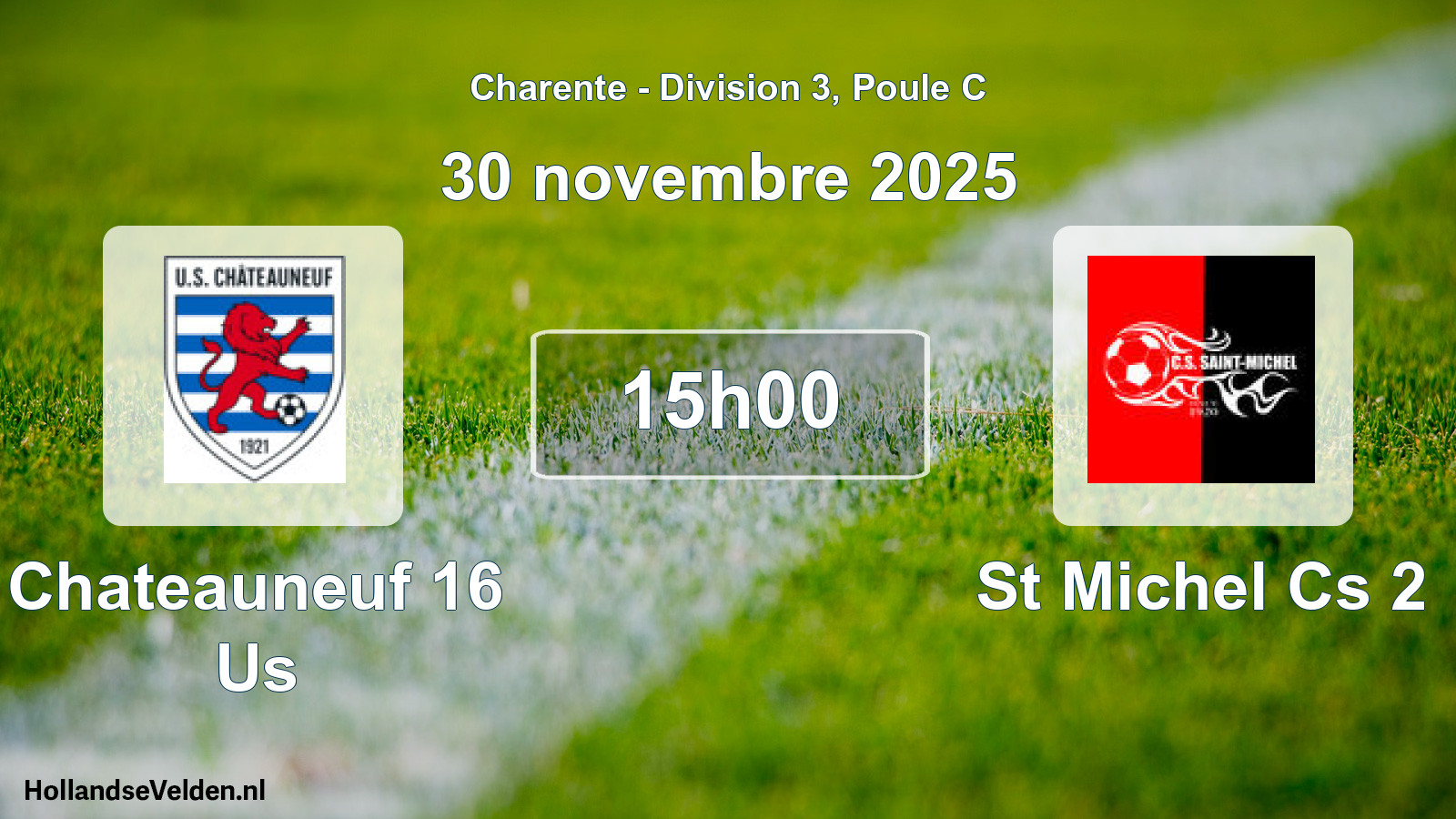 Geplande wedstrijd: Chateauneuf 16 Us - St Michel Cs 2 (30 novembre 2025)