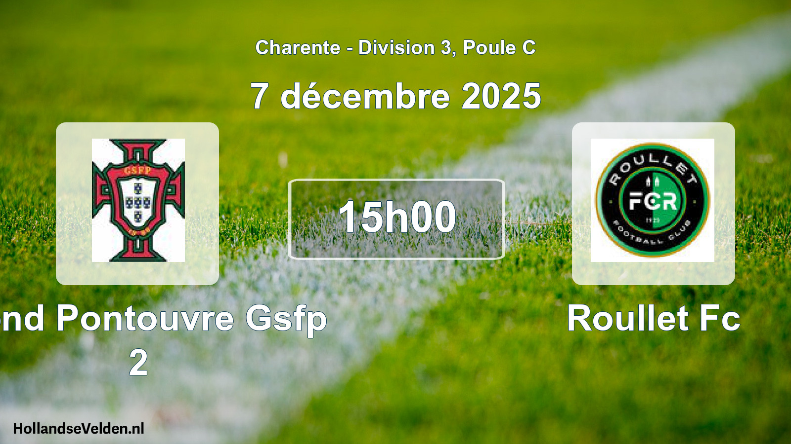 Geplande wedstrijd: Gond Pontouvre Gsfp 2 - Roullet Fc (7 december 2025)