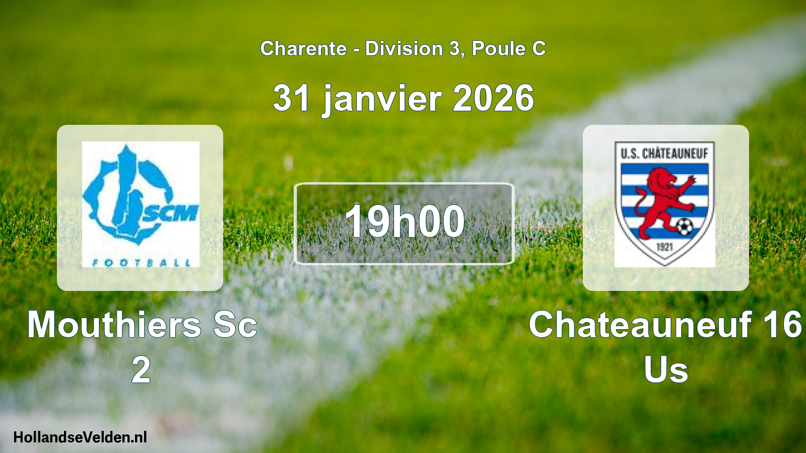Geplande wedstrijd: Mouthiers Sc 2 - Chateauneuf 16 Us (31 janvier 2026)