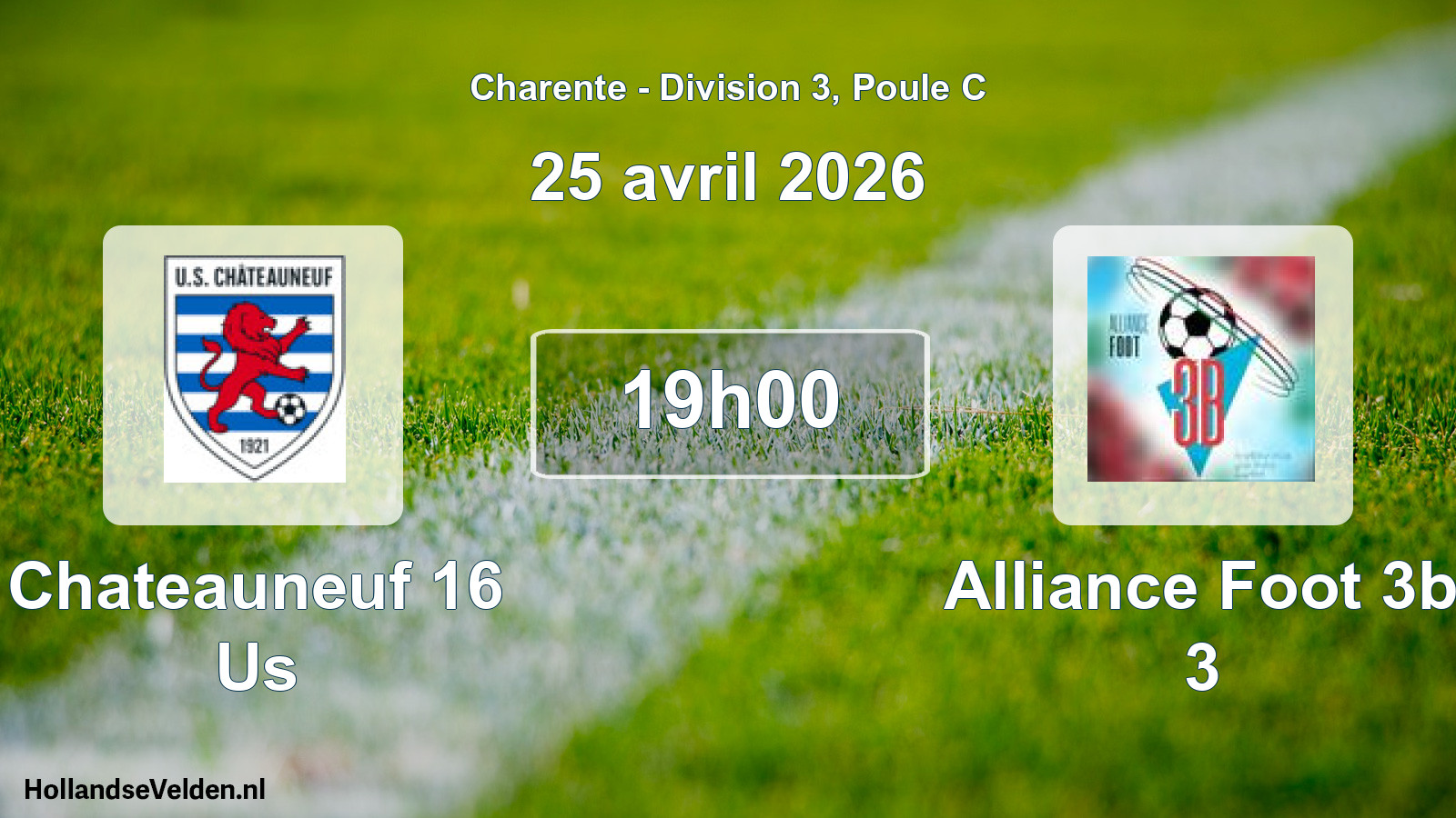 Geplande wedstrijd: Chateauneuf 16 Us - Alliance Foot 3b 3 (25 april 2026)