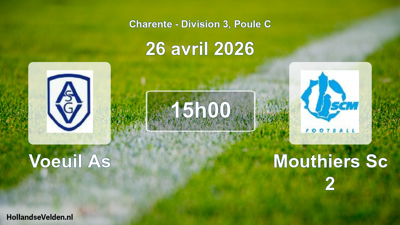 Geplande wedstrijd: Voeuil As - Mouthiers Sc 2 (26 avril 2026)