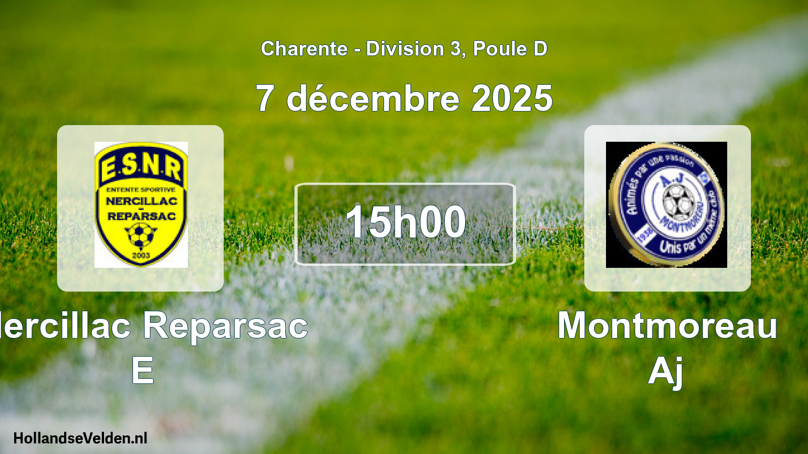 Geplande wedstrijd: Nercillac Reparsac E - Montmoreau Aj (7 december 2025)