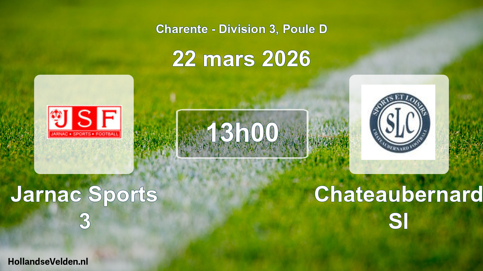 Geplande wedstrijd: Jarnac Sports 3 - Chateaubernard Sl (22 maart 2026)