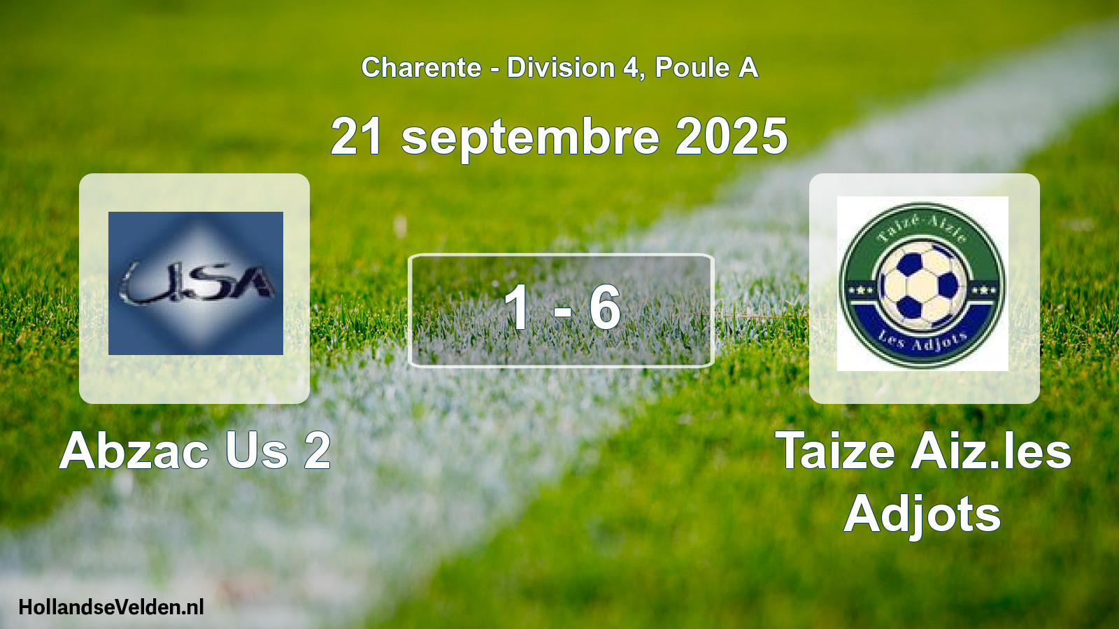 Gespeelde wedstrijd: Abzac Us 2 - Taize Aiz.les Adjots 1 - 6 (21 septembre 2025)