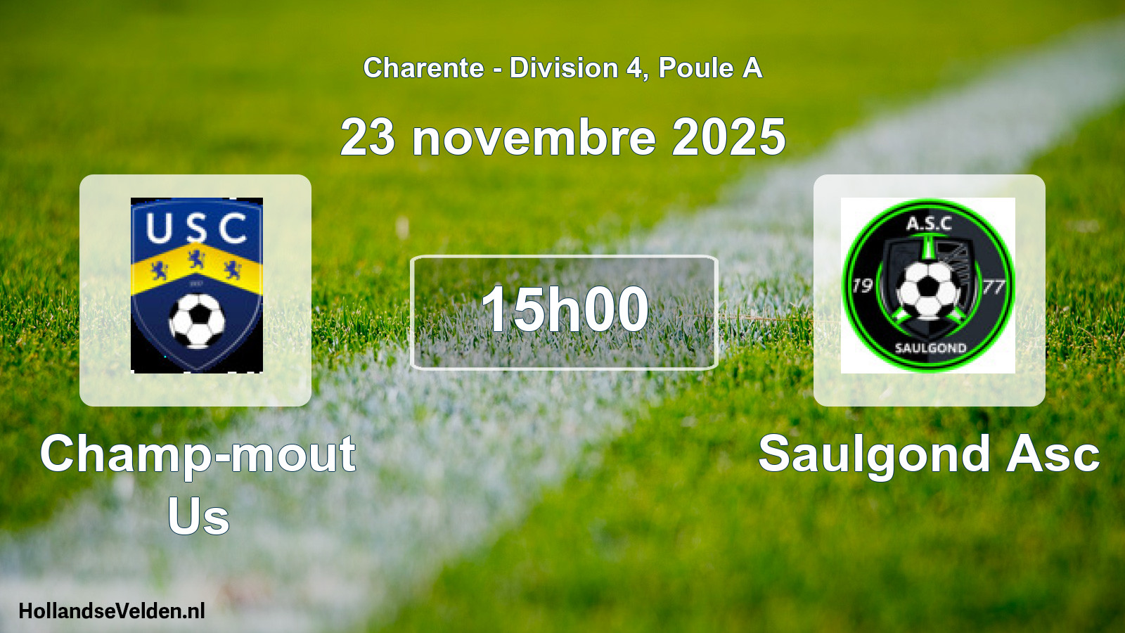 Geplande wedstrijd: Champ-mout Us - Saulgond Asc (23 novembre 2025)