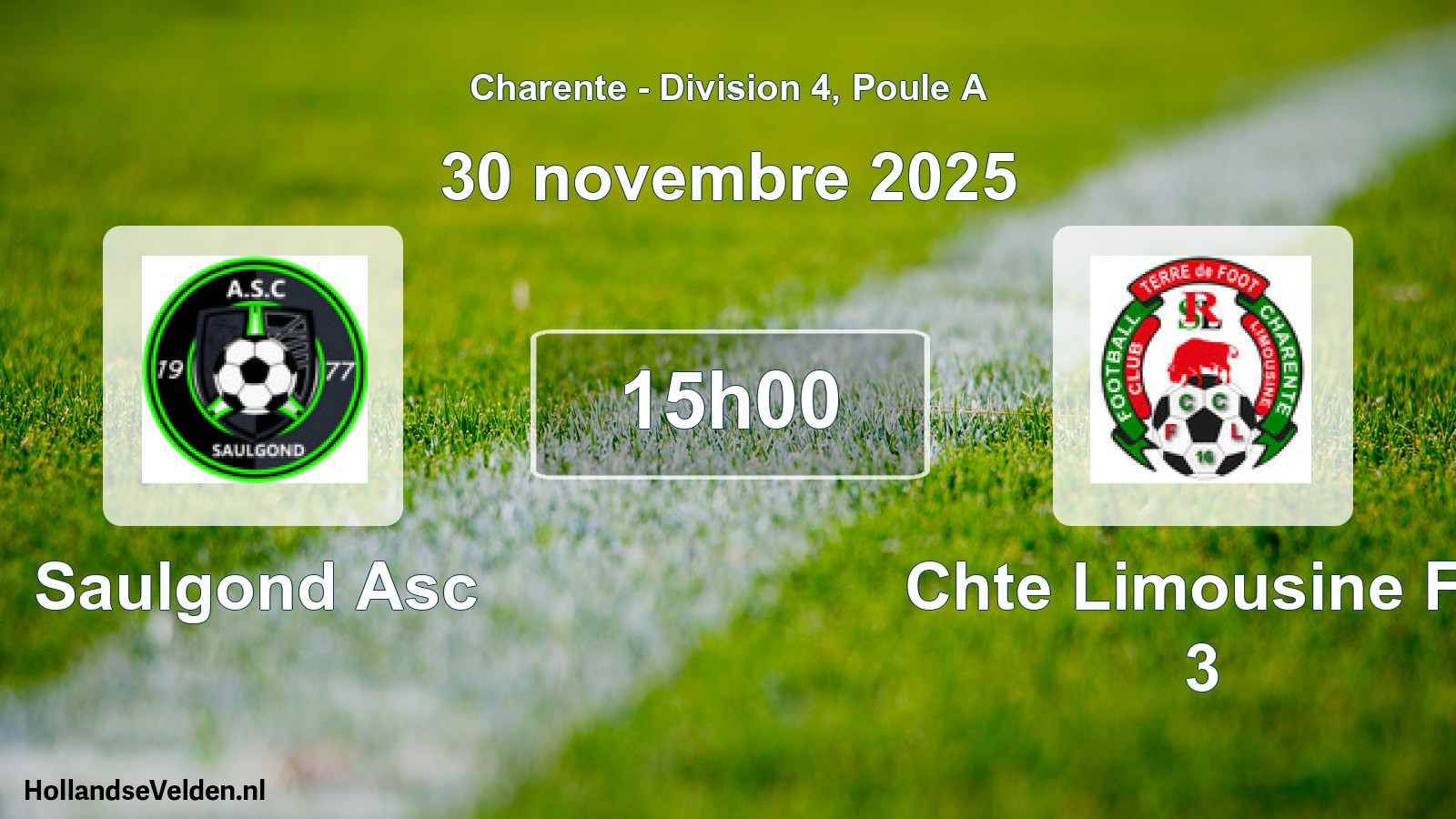 Geplande wedstrijd: Saulgond Asc - Chte Limousine Fc 3 (30 novembre 2025)