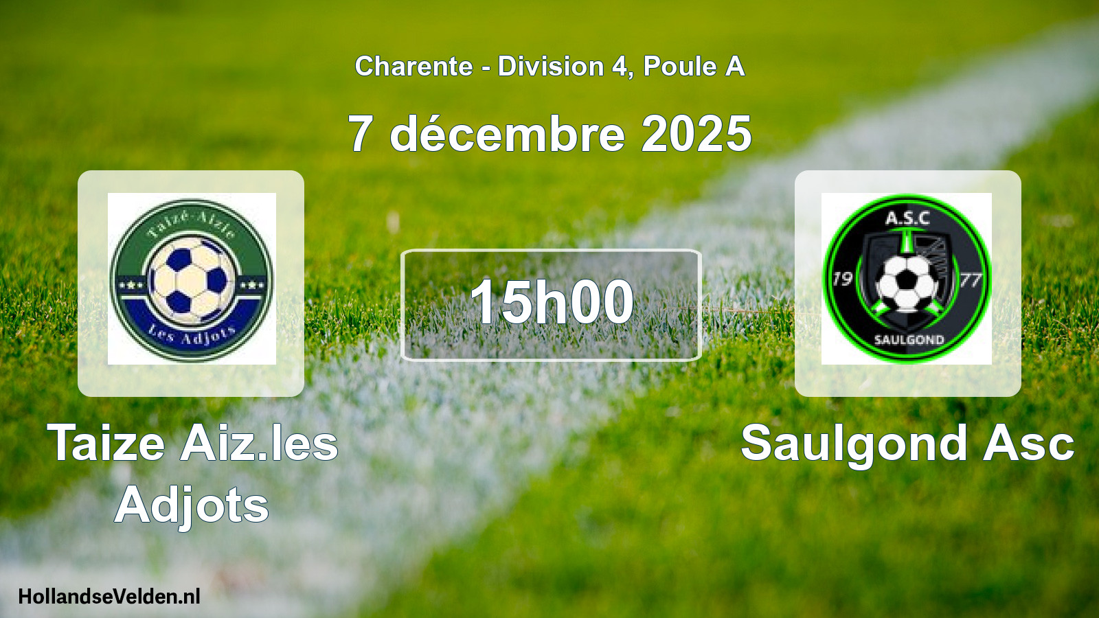 Scheduled Match: Taize Aiz.les Adjots - Saulgond Asc (7 December 2025)