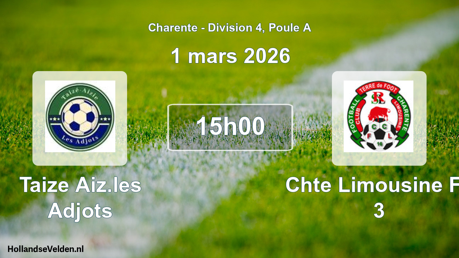 Scheduled Match: Taize Aiz.les Adjots - Chte Limousine Fc 3 (1 March 2026)