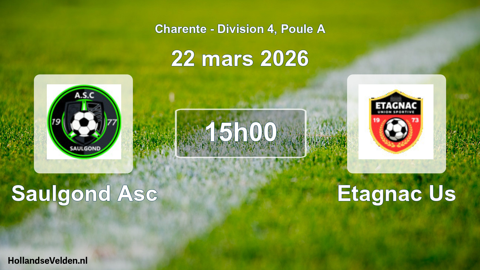 Geplande wedstrijd: Saulgond Asc - Etagnac Us (22 mars 2026)