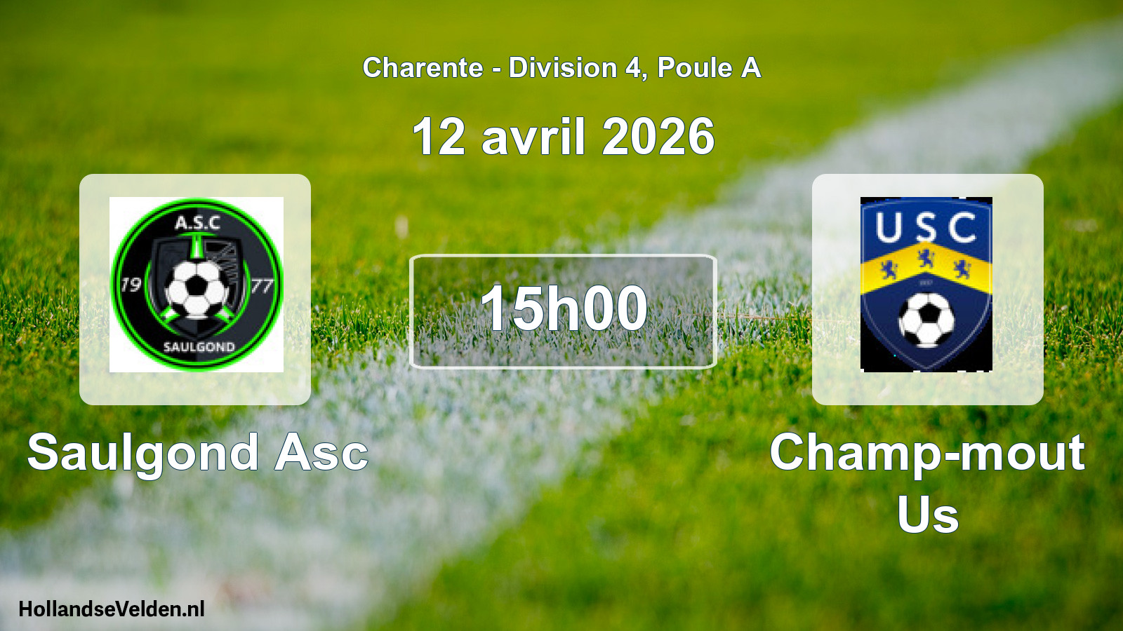 Geplande wedstrijd: Saulgond Asc - Champ-mout Us (12 avril 2026)