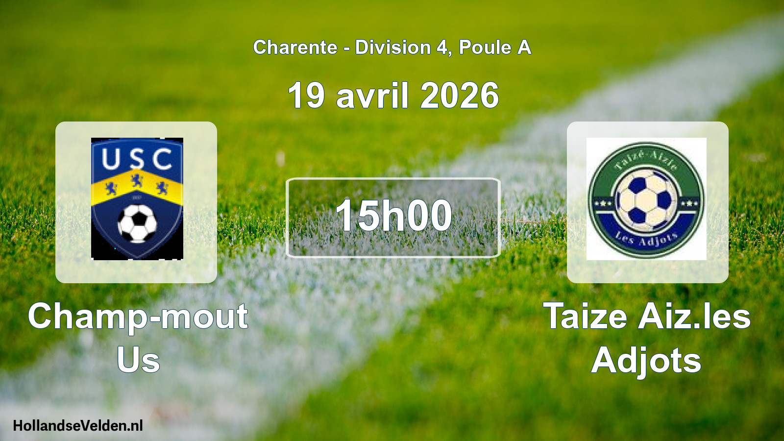 Geplande wedstrijd: Champ-mout Us - Taize Aiz.les Adjots (19 avril 2026)