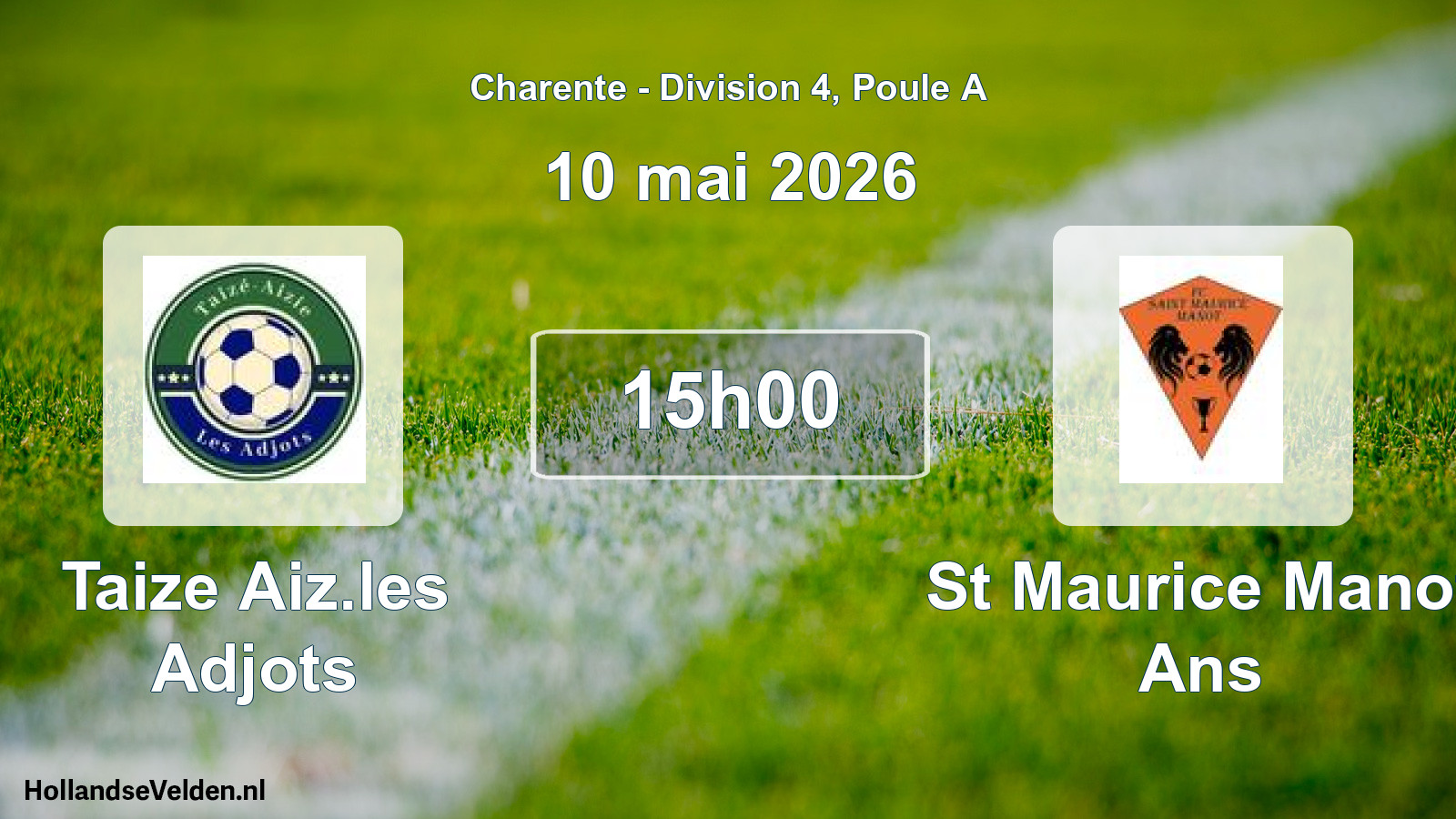 Scheduled Match: Taize Aiz.les Adjots - St Maurice Manot Ans (10 May 2026)