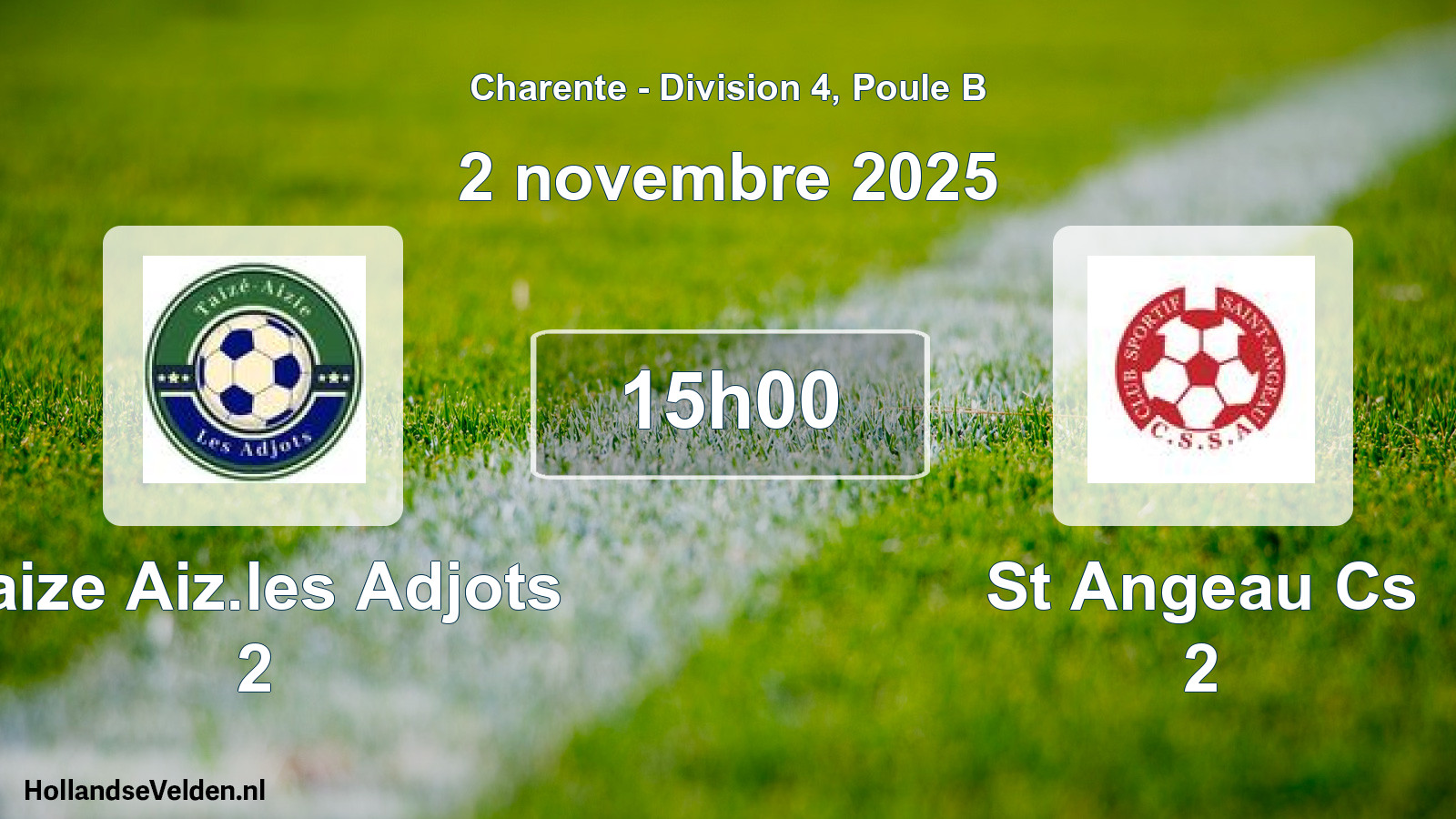 Scheduled Match: Taize Aiz.les Adjots 2 - St Angeau Cs 2 (2 November 2025)