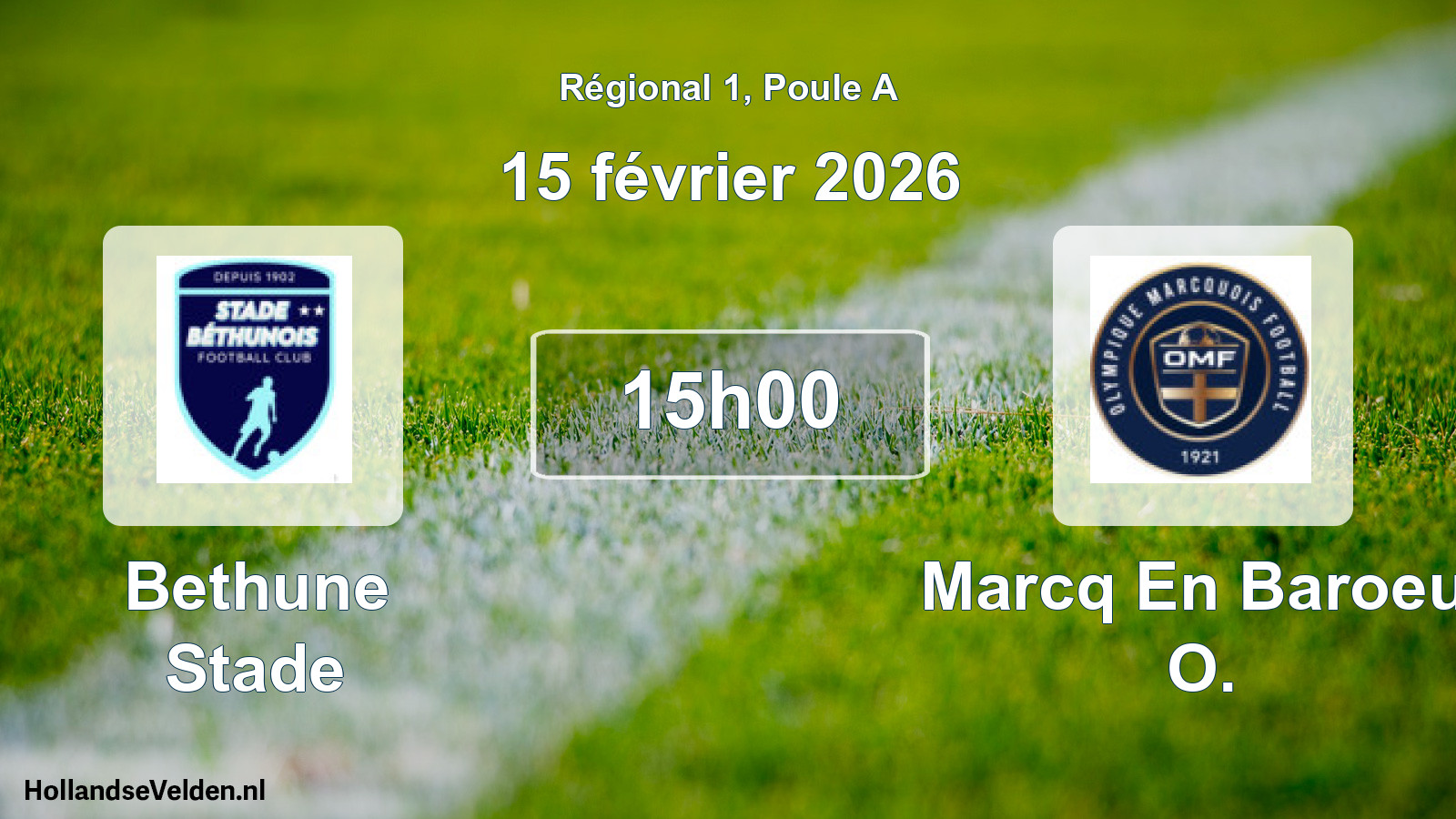 Scheduled Match: Bethune Stade - Marcq En Baroeul O. (15 February 2026)
