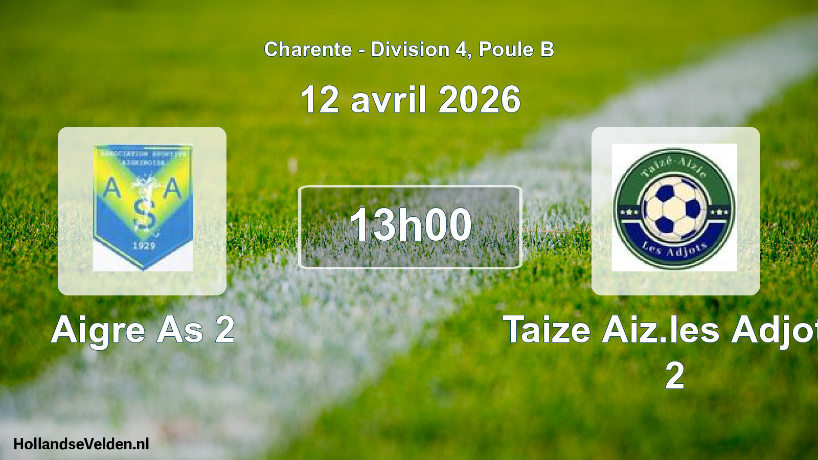 Scheduled Match: Aigre As 2 - Taize Aiz.les Adjots 2 (12 April 2026)