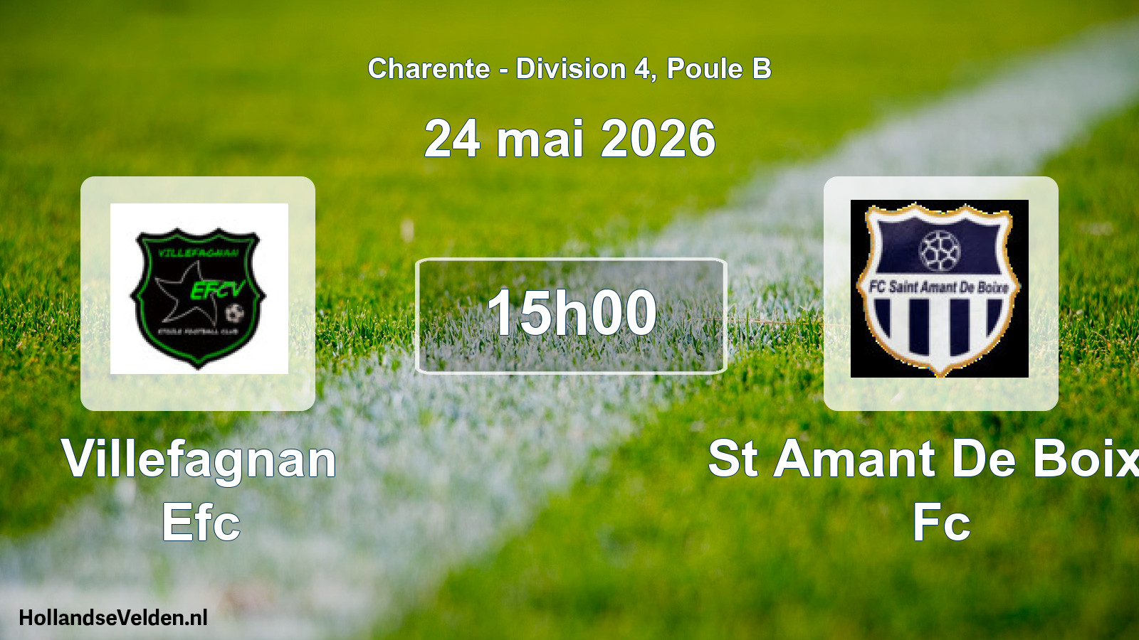 Geplande wedstrijd: Villefagnan Efc - St Amant De Boixe Fc (24 mai 2026)