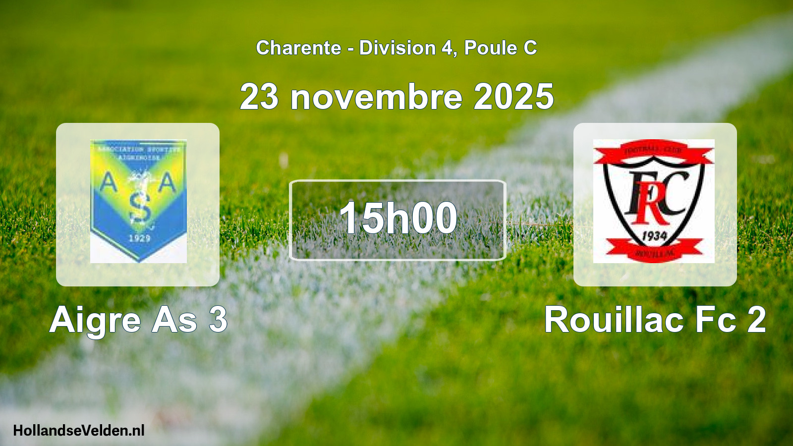 Geplande wedstrijd: Aigre As 3 - Rouillac Fc 2 (23 novembre 2025)