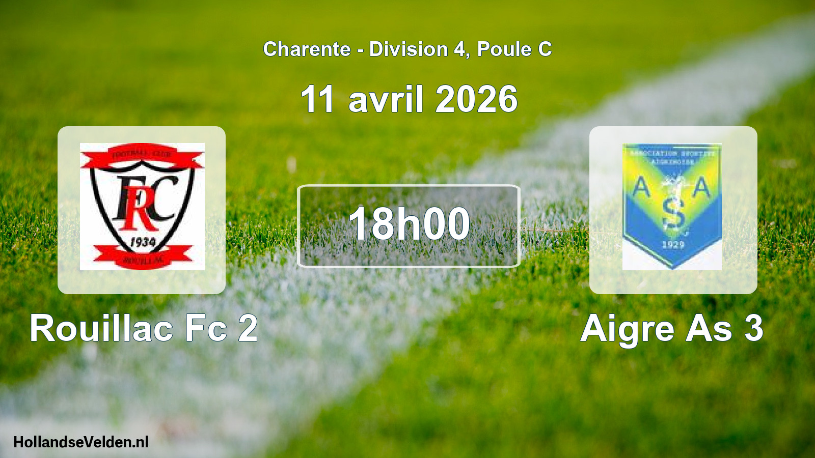 Geplande wedstrijd: Rouillac Fc 2 - Aigre As 3 (11 april 2026)