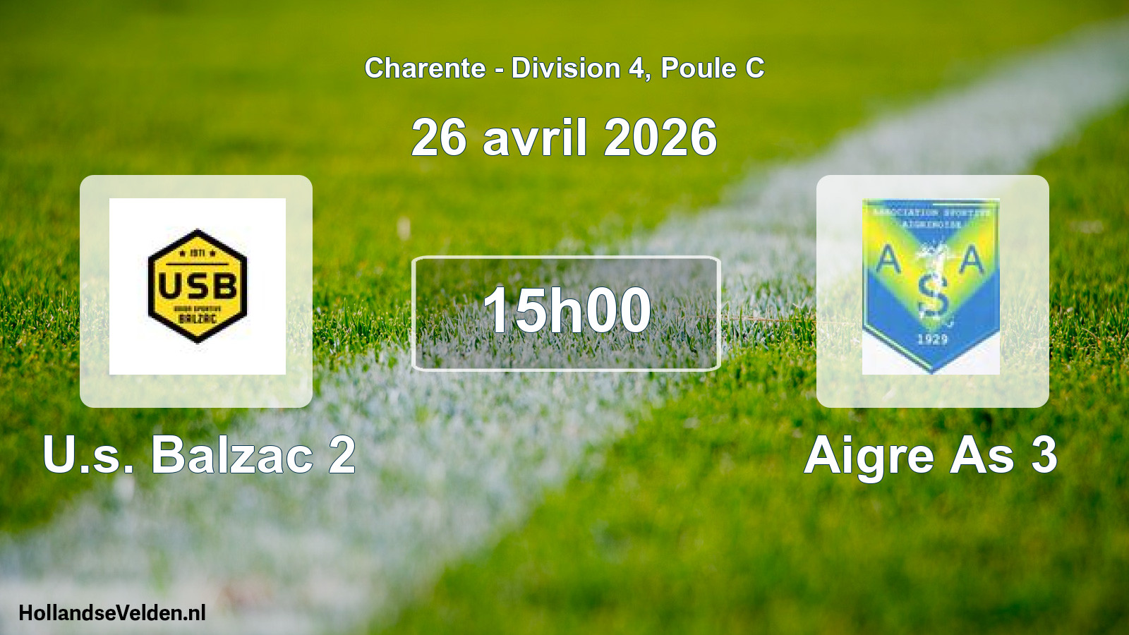 Geplande wedstrijd: U.s. Balzac 2 - Aigre As 3 (26 avril 2026)