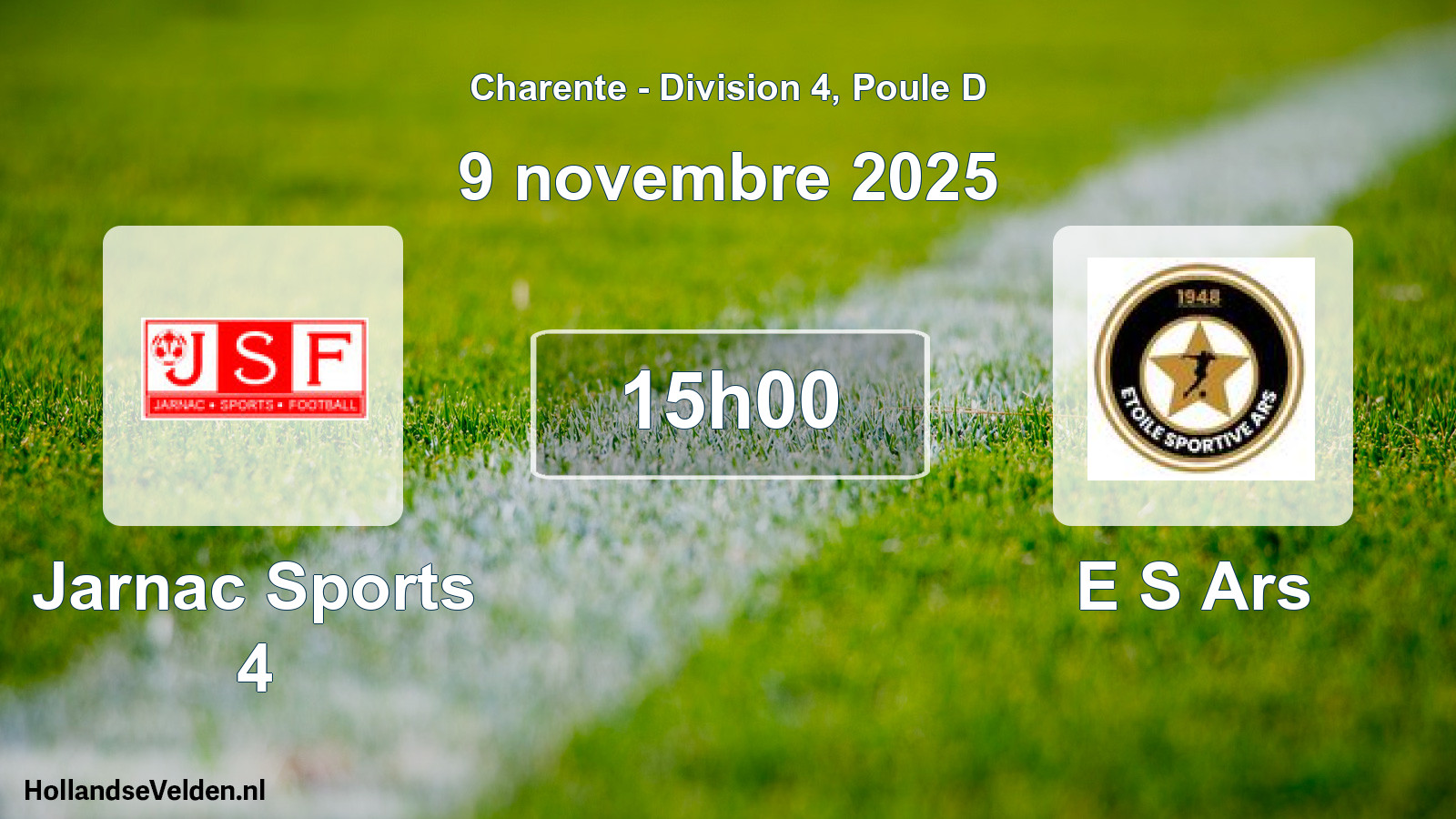 Geplande wedstrijd: Jarnac Sports 4 - E S Ars (9 novembre 2025)