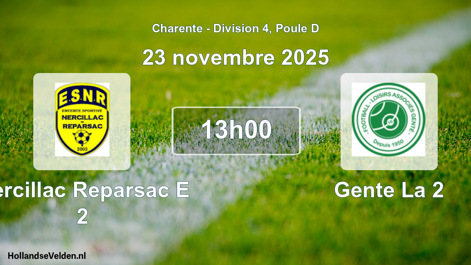 Geplande wedstrijd: Nercillac Reparsac E 2 - Gente La 2 (23 novembre 2025)