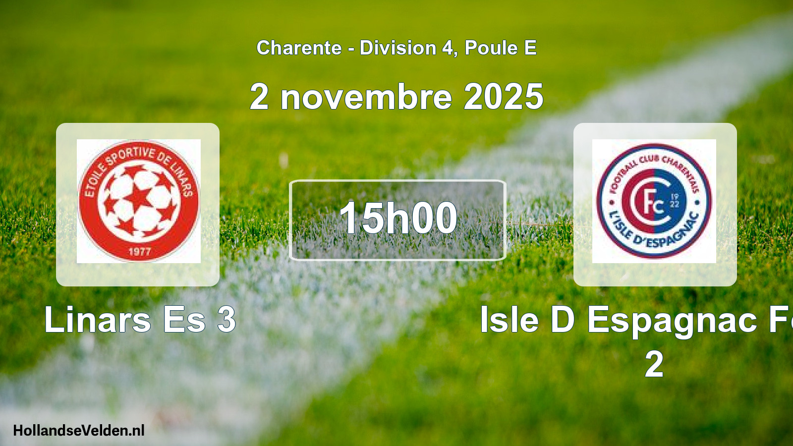 Geplande wedstrijd: Linars Es 3 - Isle D Espagnac Fcc 2 (2 november 2025)
