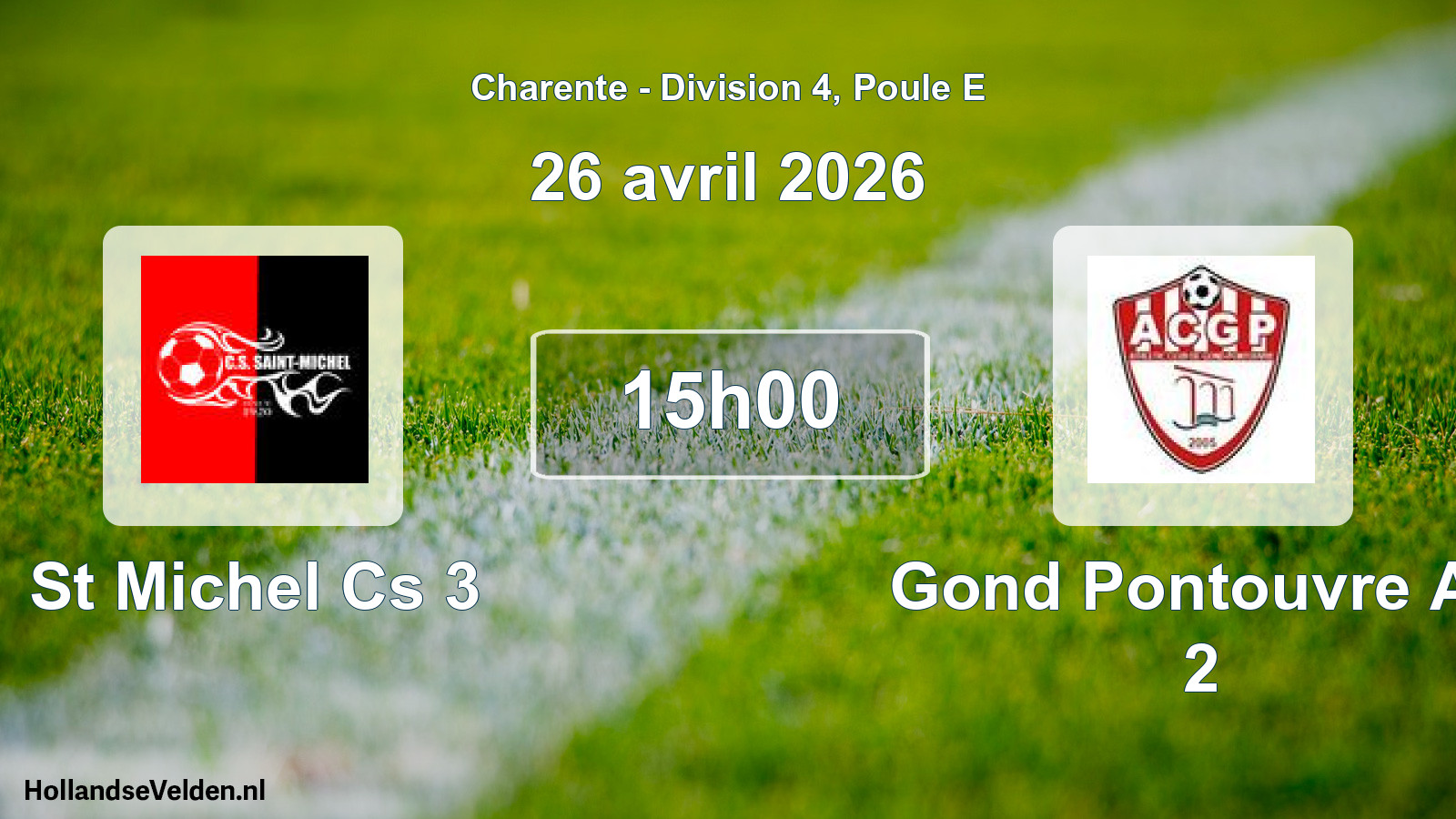 Geplande wedstrijd: St Michel Cs 3 - Gond Pontouvre Ac 2 (26 avril 2026)