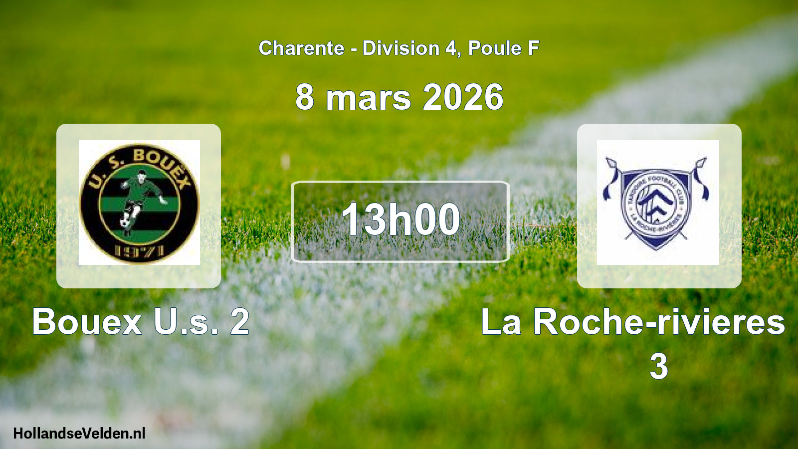 Geplande wedstrijd: Bouex U.s. 2 - La Roche-rivieres Fc 3 (8 mars 2026)