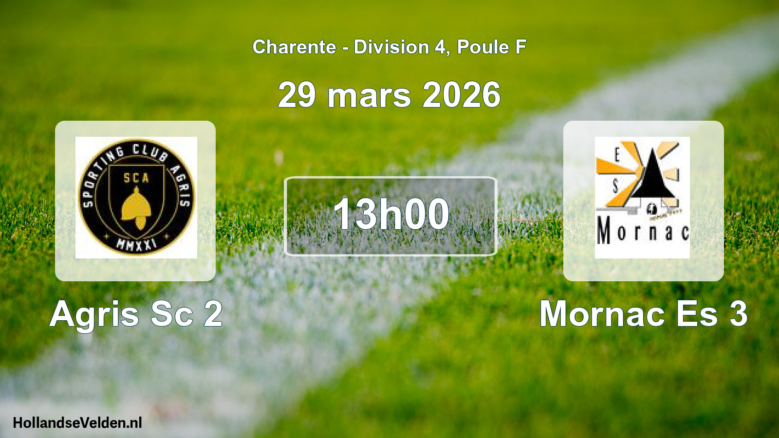 Scheduled Match: Agris Sc 2 - Mornac Es 3 (29 March 2026)