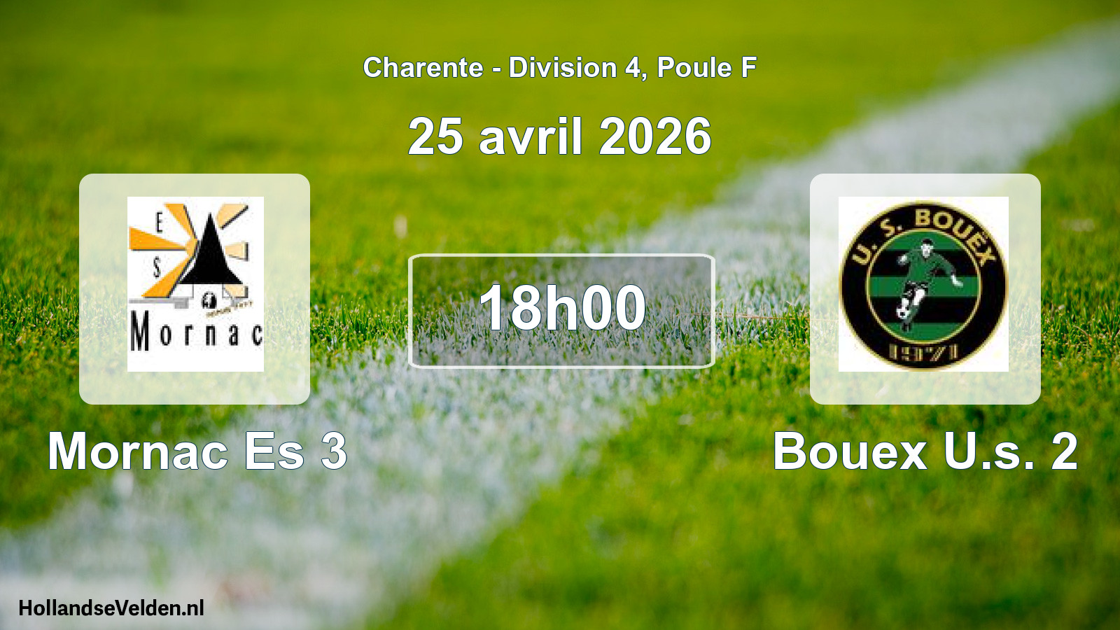 Geplande wedstrijd: Mornac Es 3 - Bouex U.s. 2 (25 avril 2026)