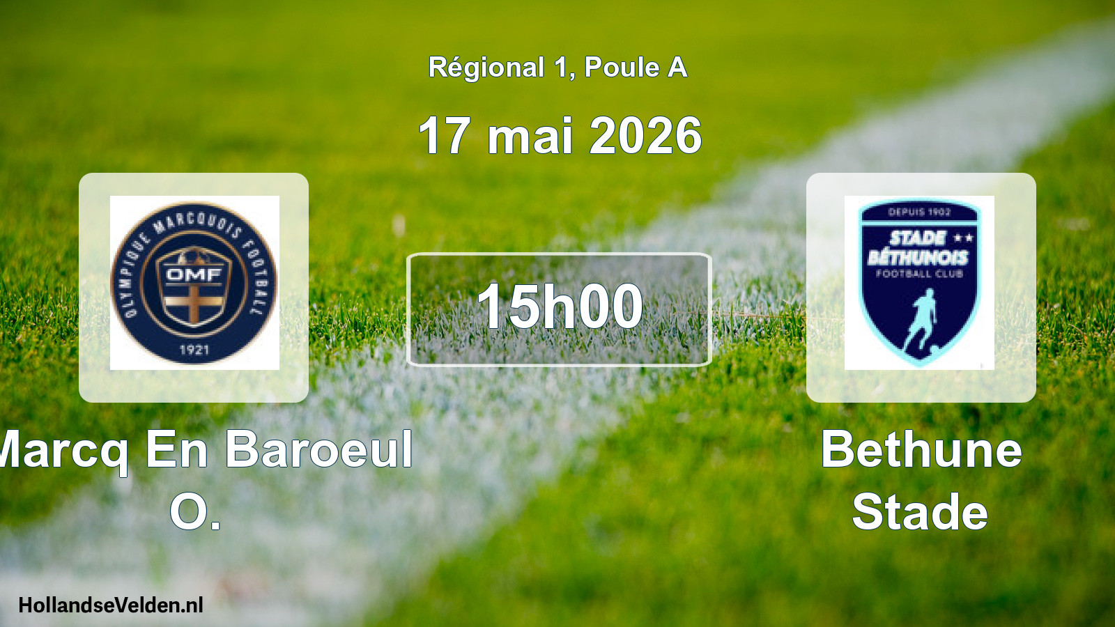 Geplande wedstrijd: Marcq En Baroeul O. - Bethune Stade (17 mai 2026)