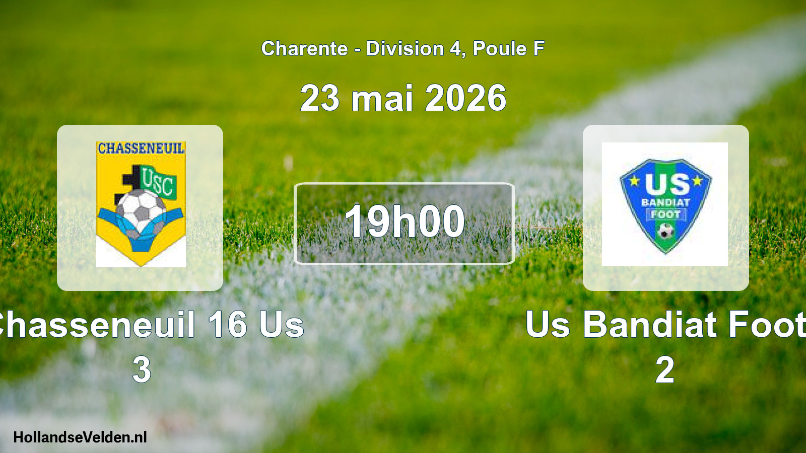 Geplande wedstrijd: Chasseneuil 16 Us 3 - Us Bandiat Foot 2 (23 mei 2026)