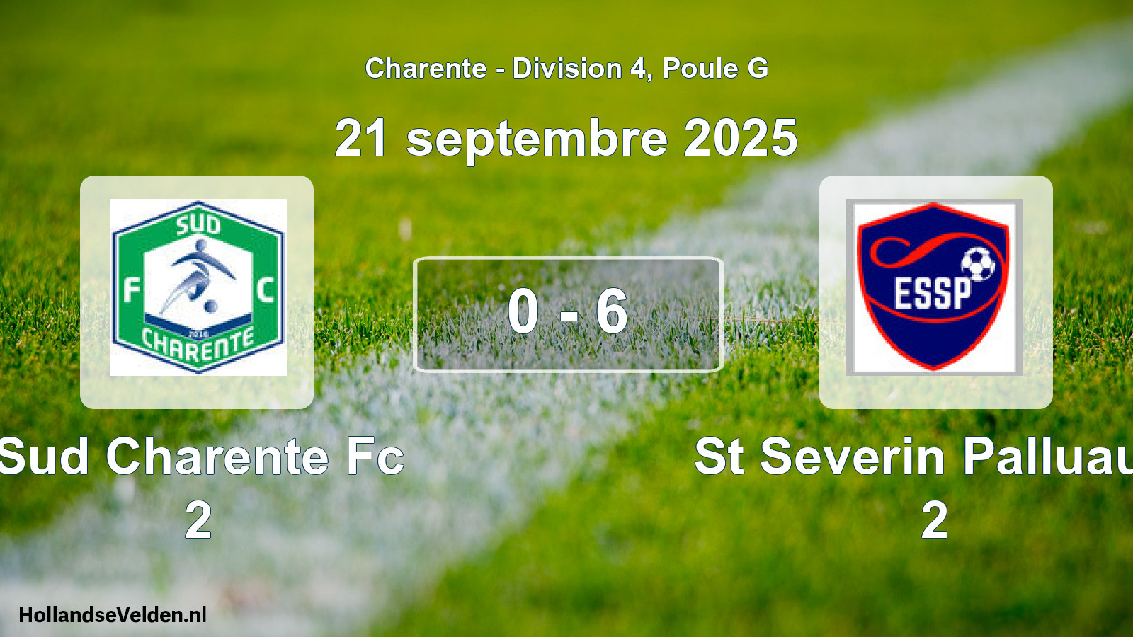 Gespeelde wedstrijd: Sud Charente Fc 2 - St Severin Palluaud 2 0 - 6 (21 september 2025)